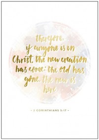 New Creation A4 Print by More Than Gold